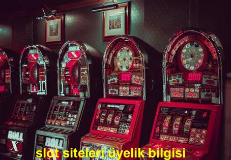 slot siteleri üyelik bilgisi